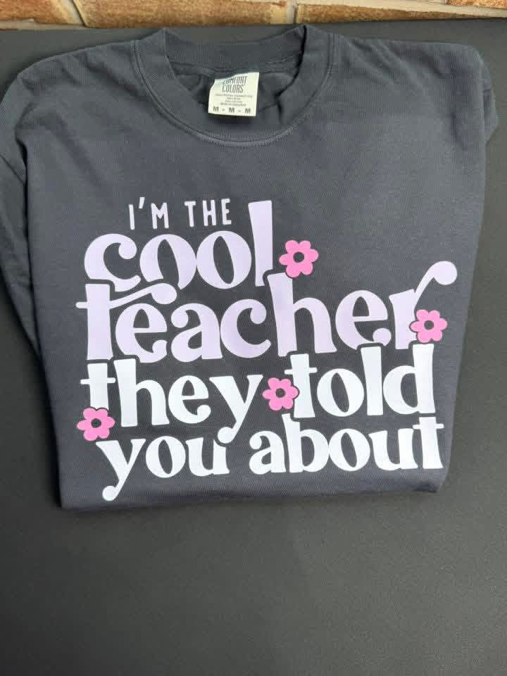 I’m the cool teacher
