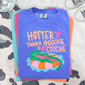 Hotter than a Hoochie Coochie